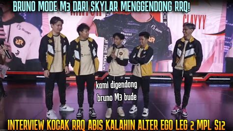 CLAY DIGENDONG BRUNO M3 FROM SKYLARR INTERVIEW KOCAK RRQ VS AE MPL S12