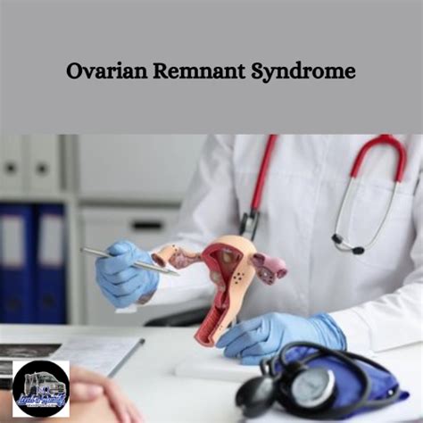 Beauty Care Ovarian Remnant Syndrome Ovarian Remnant Facebook