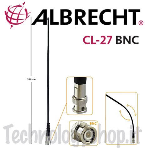 Cl Antenna Albrecht Cl Bnc Antenna Technologyshop It