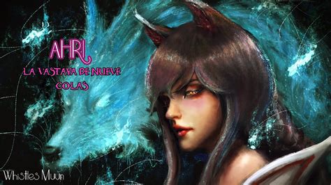 LA VASTAYA DE NUEVE COLAS AHRI YouTube