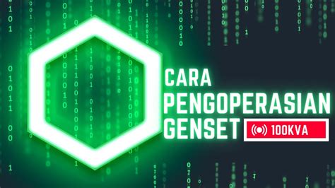 Persiapan Dan Cara Pengoperasian Genset Perkins 100KvA YouTube