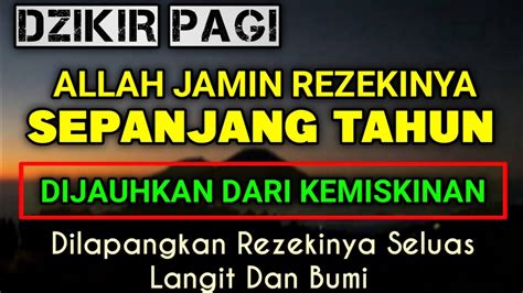 SAMBUT PAGI ANDA DENGAN DZIKIR INI INSYAALLAH REZEKI TAK TERDUGA