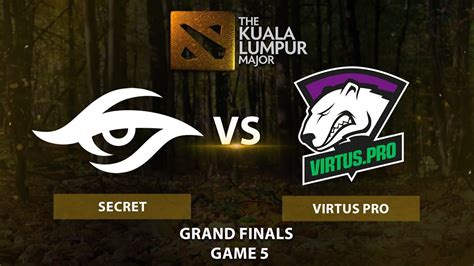 Secret Vs Virtus Pro BO5 Grand Finals Game 5 The Kuala Lumpur