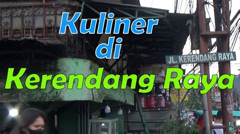 Kuliner Di Krendang Raya Jembatan Lima Jakarta Barat YouTube