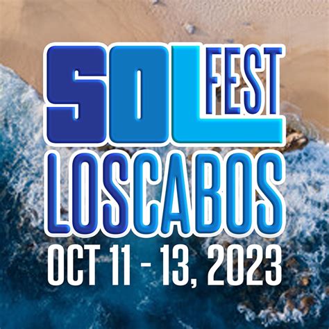 Solfest Los Cabos 2023 Tickets Cabo San Lucas Mexico Bandsintown