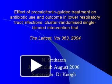 PPT – Effect of procalcitonin-guided treatment on antibiotic use and outcome in lower ...