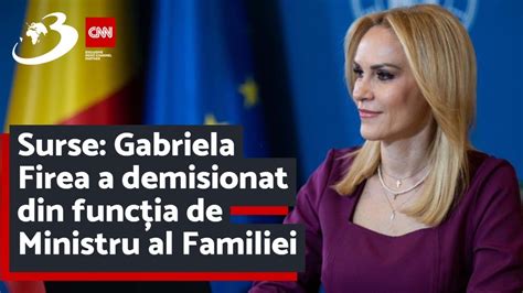 Surse Gabriela Firea A Demisionat Din Func Ia De Ministru Al Familiei