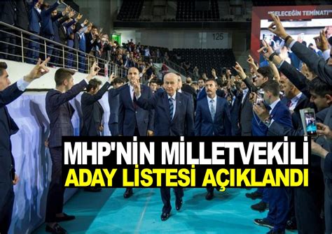 MHP NİN MİLLETVEKİLİ ADAY LİSTESİ AÇIKLANDI Asarcık Haber Samsun