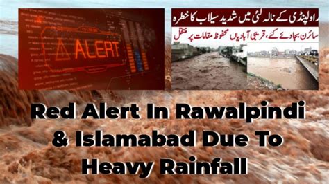 Red Alert In Rawalpindi And Islamabad Due To Heavy Rainfall Rain