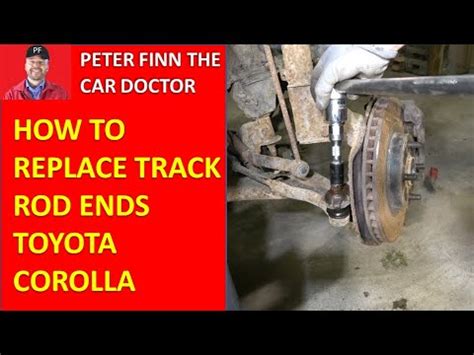 Detailed Hints How To Replace Track Rod Ends And Ball Joint Toyota