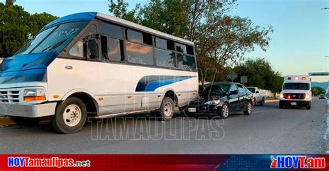 Hoy Tamaulipas Accidentes En Tamaulipas Por Distraido Se Ensarto