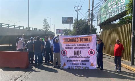 Vecinos De Naucalpan Bloquean Por Horas Avenida Lomas Verdes Exigen