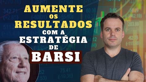 Aplicando A Estrat Gia De Luiz Barsi Filho No Buy And Hold Segredos