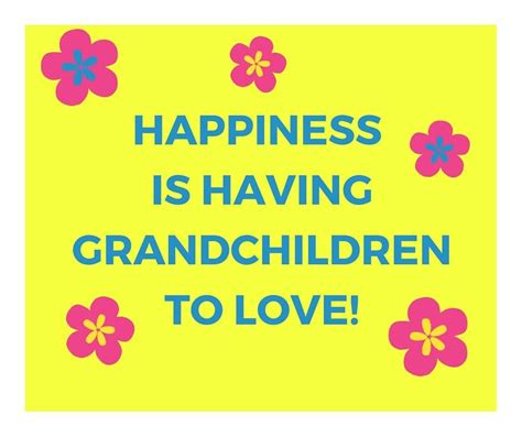 Grandkids Quotes - ShortQuotes.cc