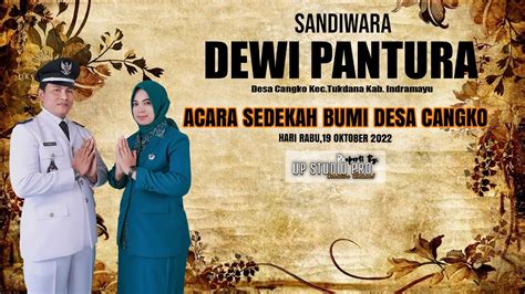 LIVE SANDIWARA DEWI PANTURA EDISI DS CANGKO TUKDANA INDRAMAYU