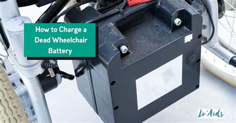 How To Charge A Dead Wheelchair Battery 3 Options To Try