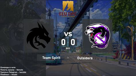 Team Spirit Vs Outsiders Dpc Eeu Tour Division I Bo