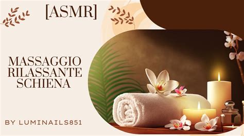 MASSAGGIO RILASSANTE PER LA SCHIENA ASMR COZY MASSAGE YouTube