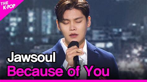 Jawsoul Because of You 죠소울 사랑해 미워해 THE SHOW 210525 YouTube