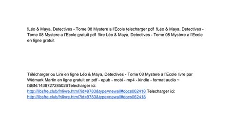 Télécharger Léo Maya Detectives Tome 08 Mystere a l Ecole PDF par