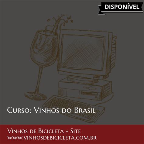 Vinhos Do Brasil Vinhos De Bicicleta Intelivino