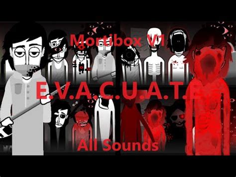 Incredibox Scratch Mortibox V1 E V A C U A T E All Sounds