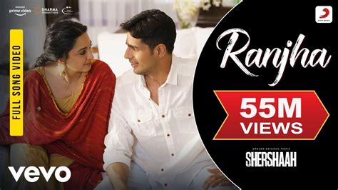 Ranjha Full Song Shershaah Sidharth Kiara B Praak Jasleen Royal