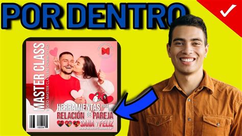 Herramientas Para Una Relacion De Pareja Sana Y Feliz Masterclasses La