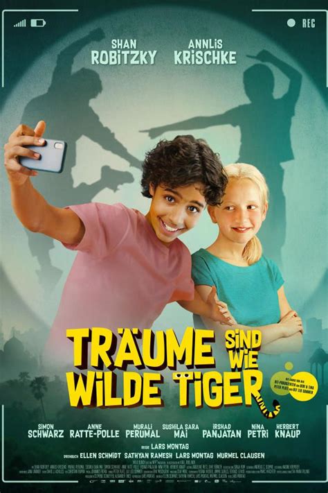 Träume sind wie wilde Tiger 2022 Film information und Trailer KinoCheck