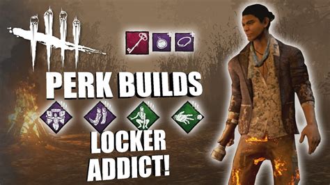 Locker Addict Dead By Daylight Legacy Survivor Perk Builds Youtube