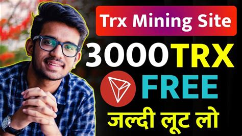 Earn Mine Free Trx Trx New Site Today Trx Mining Today Trx