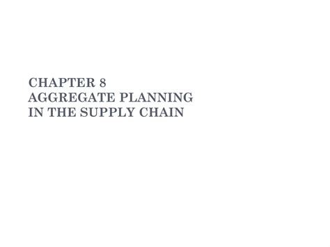 Aggregate Planning In The Supply Chain Ppt