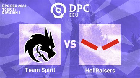 Team Spirit Vs Hellraisers Game Dota Pro Circuit Eeu Division