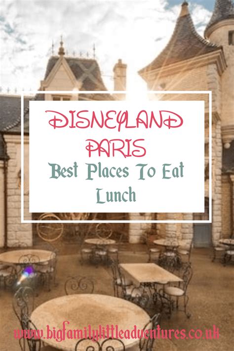 Do You Know The Best Places To Eat Lunch At Disneyland Paris Artofit