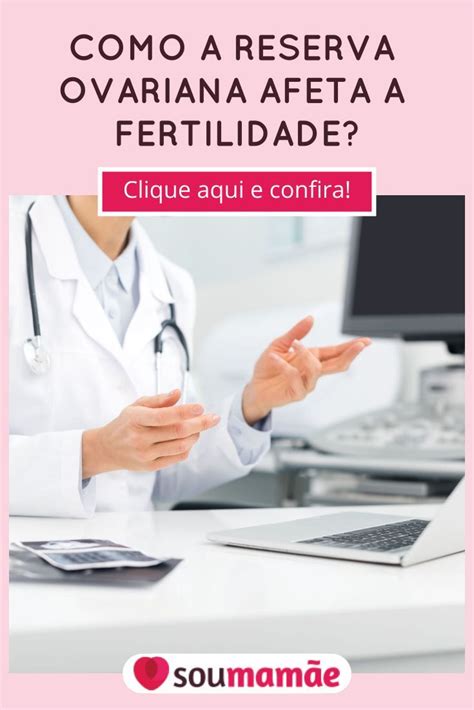 Como a reserva ovariana afeta a fertilidade Conhecer o número de