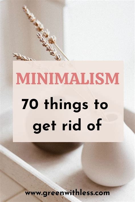 Things To Get Rid Of For Minimalist Living Checklist Green With