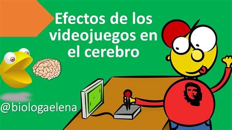 Efectos De Los Videojuegos En El Cerebro Parte 1 YouTube