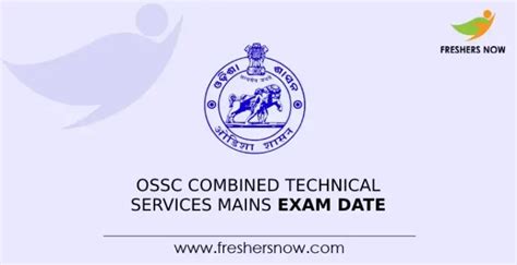 OSSC Combined Technical Services Mains Exam Date 2023 Out