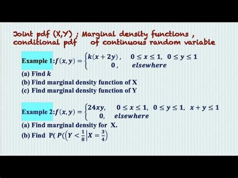 Joint Density Function Marginal Density Function Conditional