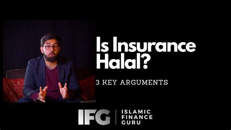 Is Insurance Is Halal An Explanation Of The Arguments For Insurance