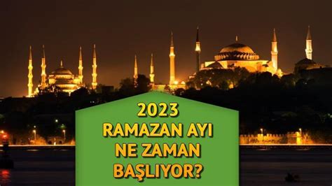 Ramazan Ba Lang C Ne Zaman Ka G N S Recek Ramazan Bayram