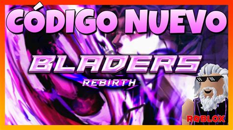 CÓDIGO NUEVO de BLADERS REBIRTHUPDATE PVP Roblox 2024 EMiLiOR