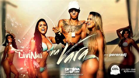 MC Livinho Na Vara Perera DJ Lançamento 2015 YouTube