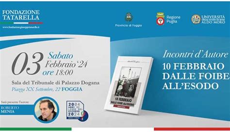 10 Febbraio Dalle Foibe Allesodo A Foggia Fondazione Tatarella Con