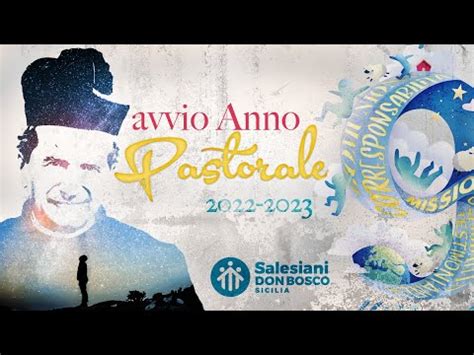 AVVIO ANNO PASTORALE 2022 2023 SALESIANI SICILIA YouTube