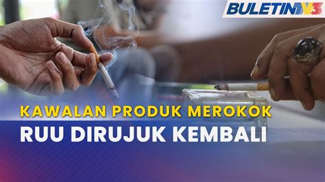 Dewan Rakyat Ruu Kawalan Produk Merokok Dirujuk Kembali Ke Jkpk Youtube