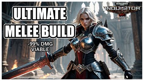 Warhammer K Inquisitor Martyr Sororitas Melee Build Youtube