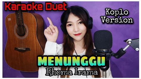 MENUNGGU Rhoma Irama KARAOKE DUET Bareng Aprilia Beybie YouTube