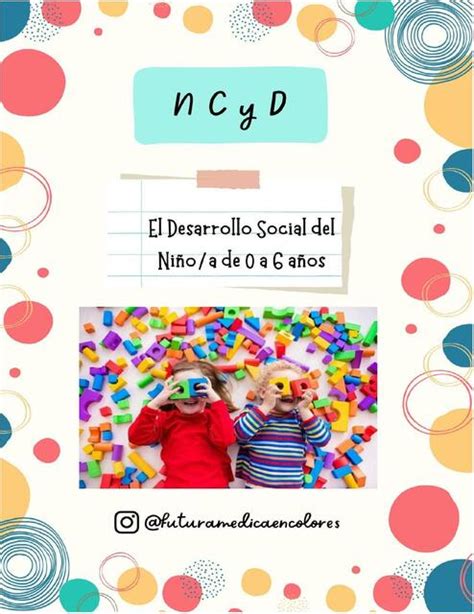 El Desarrollo Social Del Niño a De 0 A 6 Años futuramedica encolores