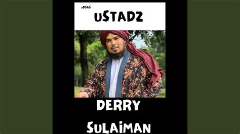 Dakwah Adalah Bekal Terbaik Untuk Berjumpa Dengan Allah Ustadz Derry